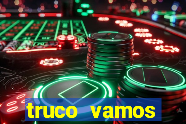 truco vamos download pc